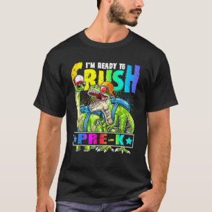 Ready To Crush Pre K Dinosaur Backpack Back To Sch T-Shirt