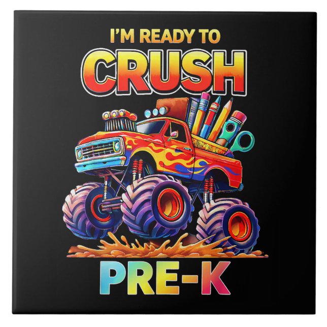 Ready to Crush Pre-K Monster Truck Back to School Ceramic Tile (Front)