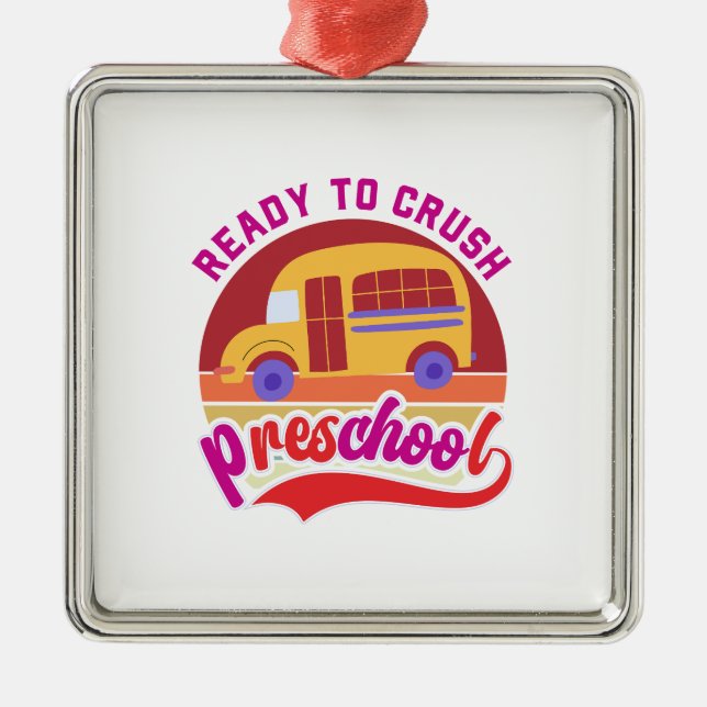 Ready To Crush Preschool Metal Ornament (Front)