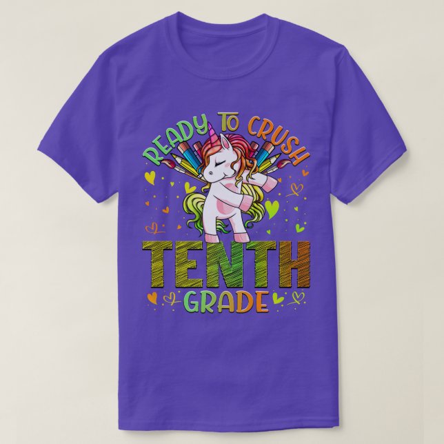 Ready to Crush Tenth 10th Grade Back To School Uni T-Shirt (Design Front)