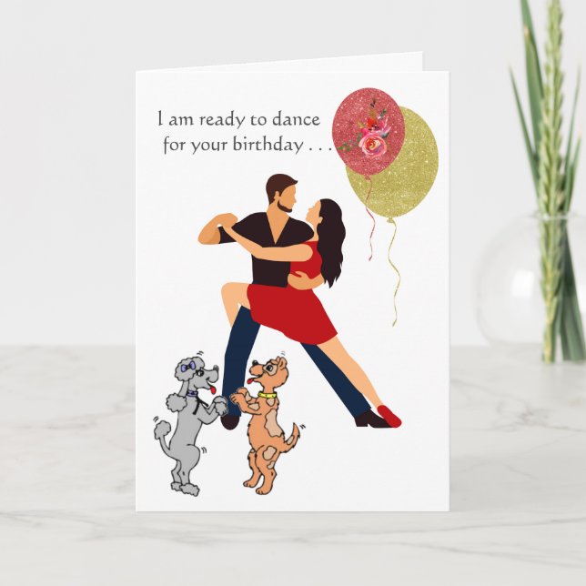 Ready to Dance Dogs Dancers Personalise Birthday  Card (Front)