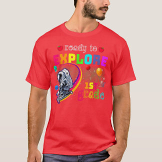Ready to Explore 1st Grade Cute Astronaut Skateboa T-Shirt
