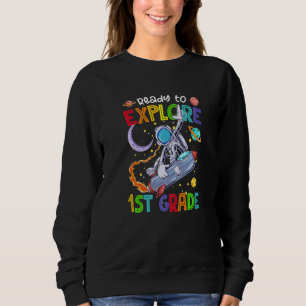 Ready To Explore 1st Grade Dabbing Astronaut Back  Sweatshirt