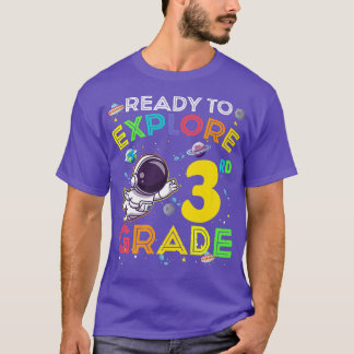 Ready to Explore 3rd Grade Cute Astronaut Kids Boy T-Shirt
