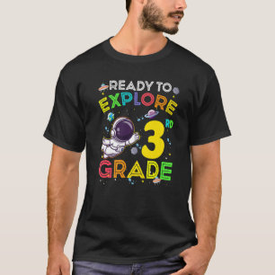 Ready To Explore 3rd Grade Cute Astronaut Kids Boy T-Shirt