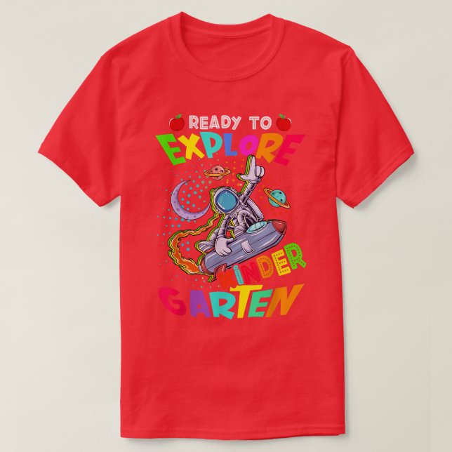 Ready To Explore Kindergarten Funny Astronaut Back T-Shirt (Design Front)
