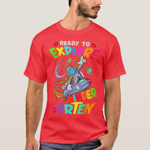 Ready To Explore Kindergarten Funny Astronaut Back T-Shirt