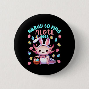 Ready To Find Alotl Eggs Cute Easter Axolotl Kawai 6 Cm Round Badge