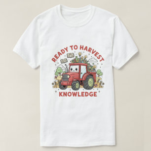 Ready to Harvest Knowledge T-Shirt
