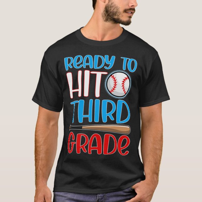 Ready to Hit 3rd Grade Baseball  Back to School 20 T-Shirt (Front)