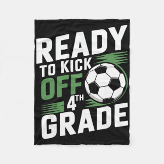 Ready To Kick Off 4th Grade First Day Of School Bo Fleece Blanket