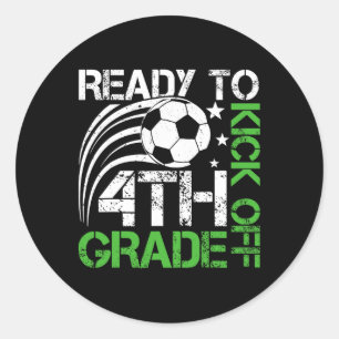 Ready To Kick Off 4th Grade Soccer Byll Retro Byck Classic Round Sticker