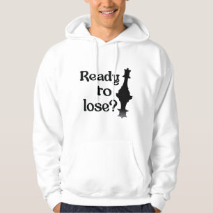 ready to lose for chess lover  hoodie