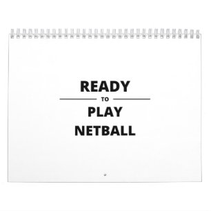 READY TO PLAY NETBALL CALENDAR