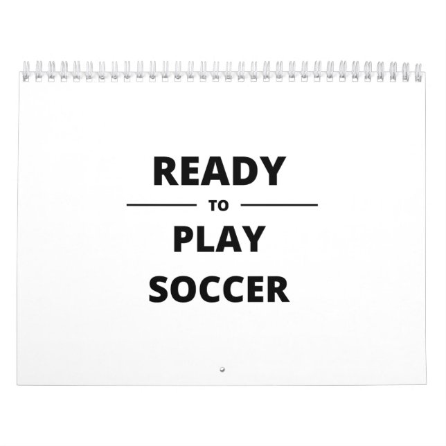 READY TO PLAY SOCCER CALENDAR (Cover)