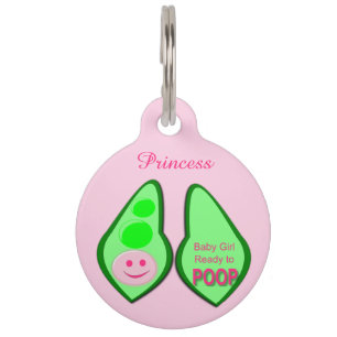 Ready to Poop Baby Girl Pink Pea Funny Custom Pet Tag