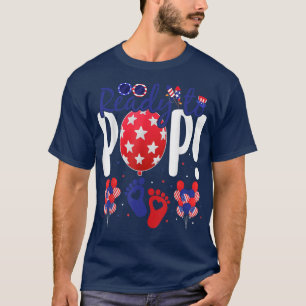 Ready To Pop 4th of July Pregnancy Announcement Mo T-Shirt