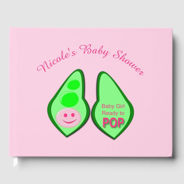 Ready to Pop Baby Girl Pink Pea Baby Shower Custom Guest Book (Front)
