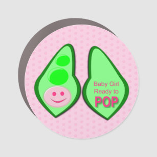 Ready to Pop Baby Girl Pink Pea Car Magnet