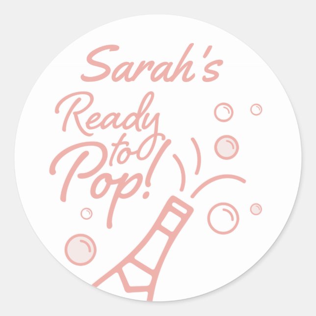 Ready to Pop Brunch and Bubbly Rosé Baby Shower In Classic Round Sticker (Front)