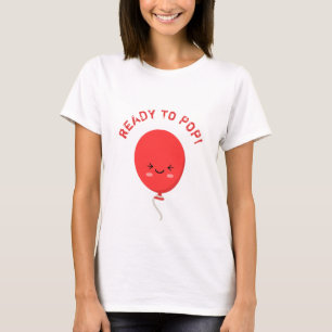 Ready to pop T-Shirt