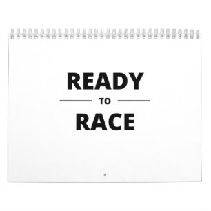 READY TO RACE CALENDAR