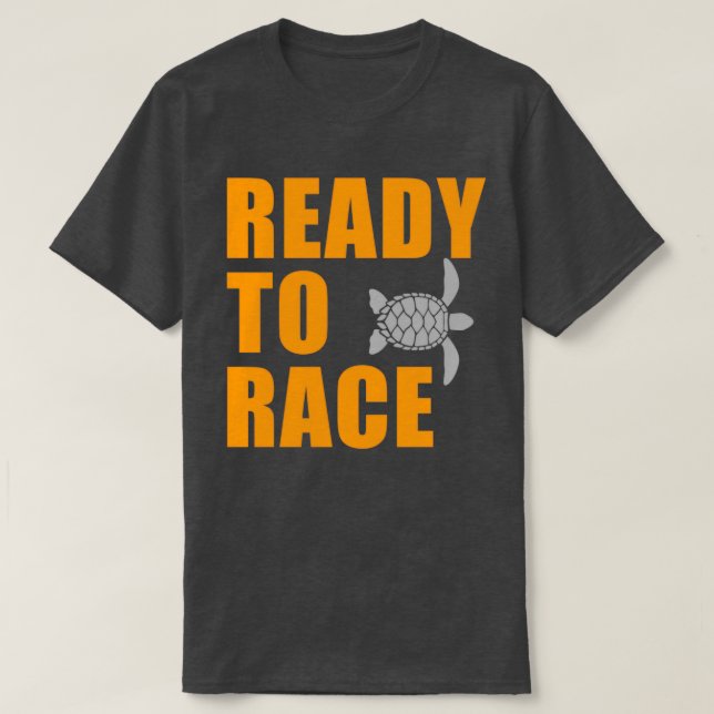 Ready to Race Turtle Racing Team Funny Turtle Love T-Shirt (Design Front)