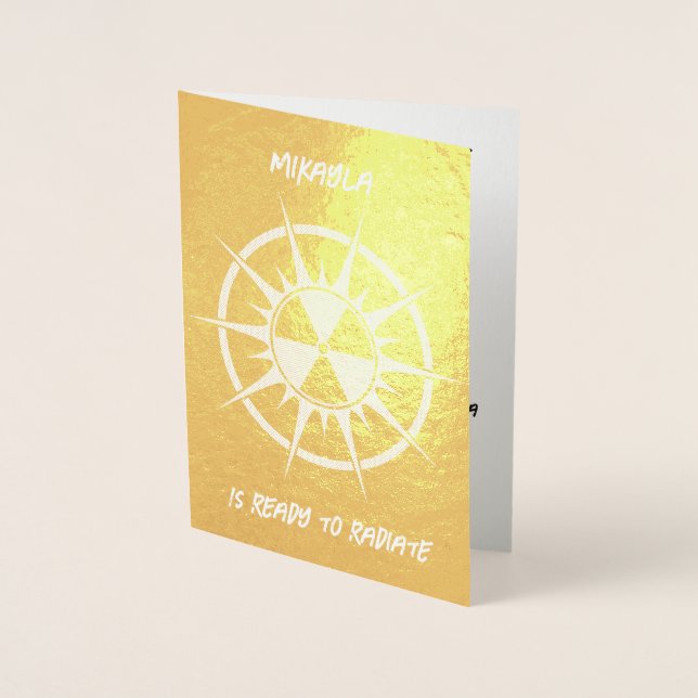 Ready to Radiate Graduation Foil Card (Front)
