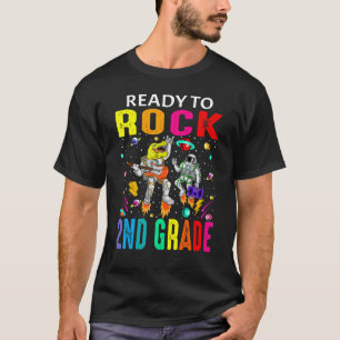 Ready To Rock 2nd Grade Astronaut Dinosaur Back To T-Shirt