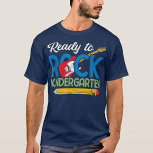 Ready To Rock First Day Of Kindergarten T-Shirt