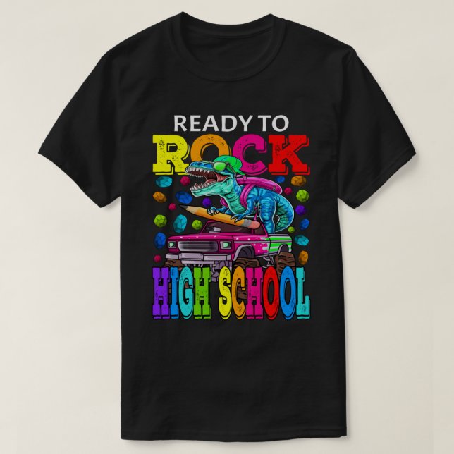 Ready To Rock High School Monster Truck Dinosaur B T-Shirt (Design Front)