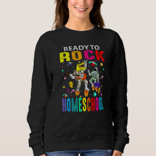 Ready To Rock Homeschool Astronaut Dinosaur Back T Sweatshirt