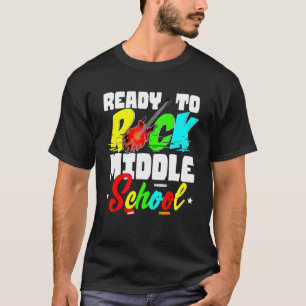 Ready To Rock Middle School Funny Back To School G T-Shirt