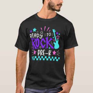 Ready To Rock Pre-K Back To School Student Teacher T-Shirt