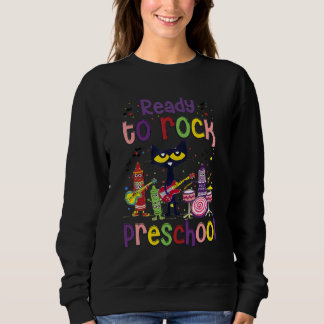 Ready To Rock Preschool Black Cat  Back To School Sweatshirt