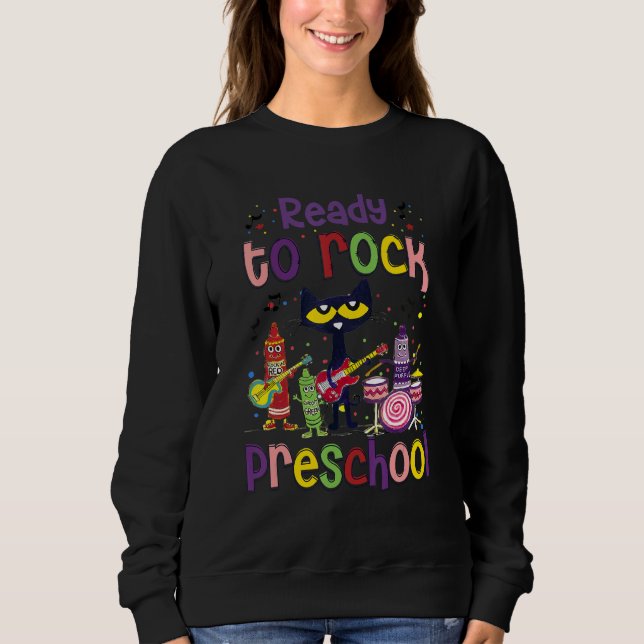 Ready To Rock Preschool Black Cat  Back To School Sweatshirt (Front)