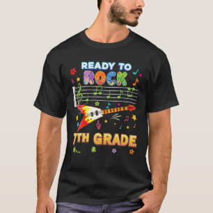 Ready To Rock Seventh Grade 7Th Back School Electr T-Shirt