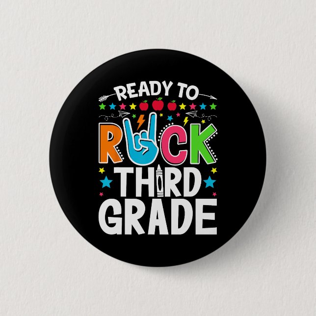 Ready To Rock Third Grade Funny First Day Back To  6 Cm Round Badge (Front)