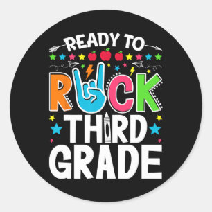 Ready To Rock Third Grade Funny First Day Back To Classic Round Sticker