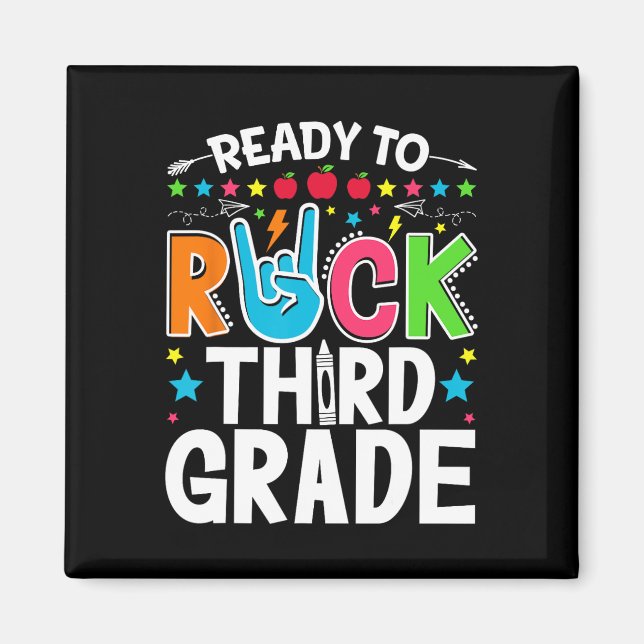 Ready To Rock Third Grade Funny First Day Back To  Magnet (Front)