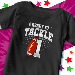Ready To Tackle 1 Football Party 1st Birthday Baby T-Shirt
