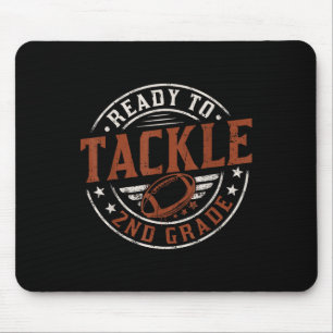 Ready To Tackle 2nd Grade Football Back To School Mouse Pad