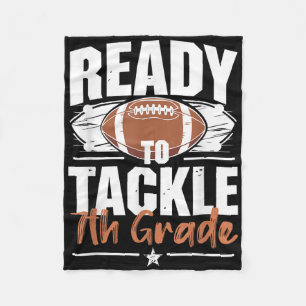 Ready To Tackle 7th Grade Football Back To School Fleece Blanket