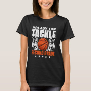 Ready To Tackle Second Grade Back To School Basket T-Shirt