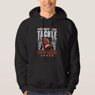 Ready To Tackle Third Grade Back To School Footbal Hoodie