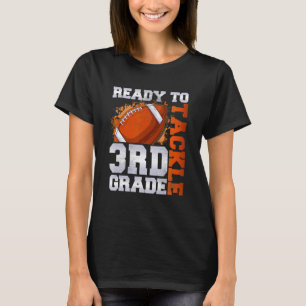 Ready To Tackle Third Grade First Day Of School Fo T-Shirt