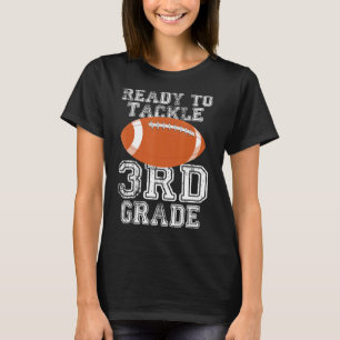 Ready To Tackle Third Grade First Day Of School T-Shirt