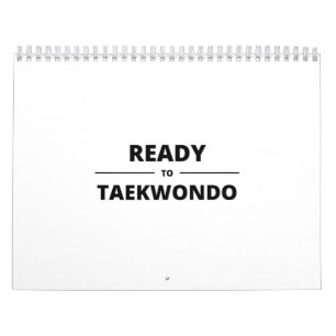 READY TO TAEKWONDO CALENDAR
