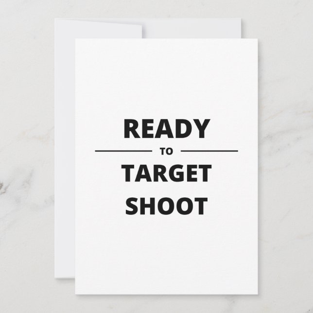 READY TO TARGET SHOOT INVITATION (Front)