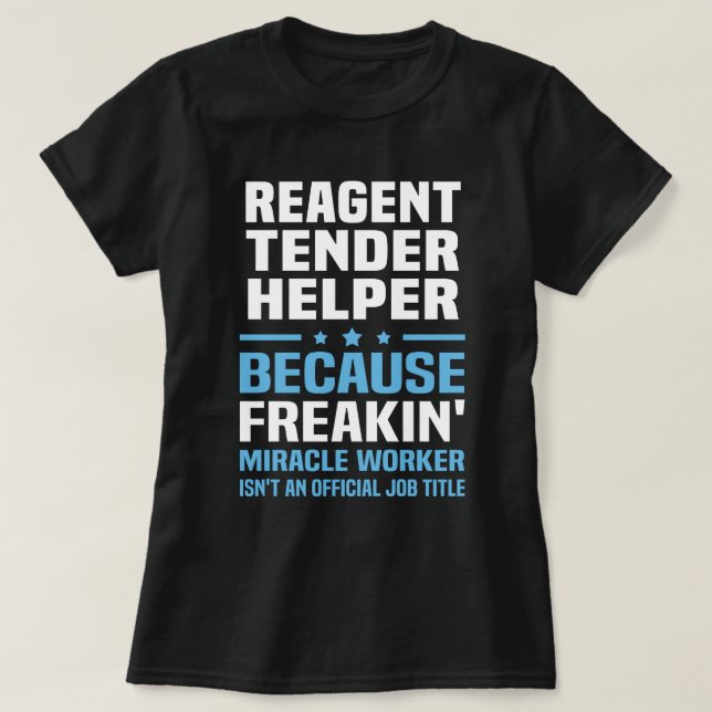 Reagent Tender Helper T-Shirt (Design Front)